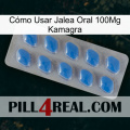 Cómo Usar Jalea Oral 100Mg Kamagra 22